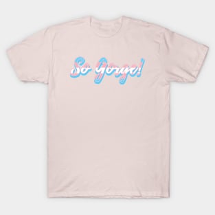 So Gorge! Trans Pride T-Shirt